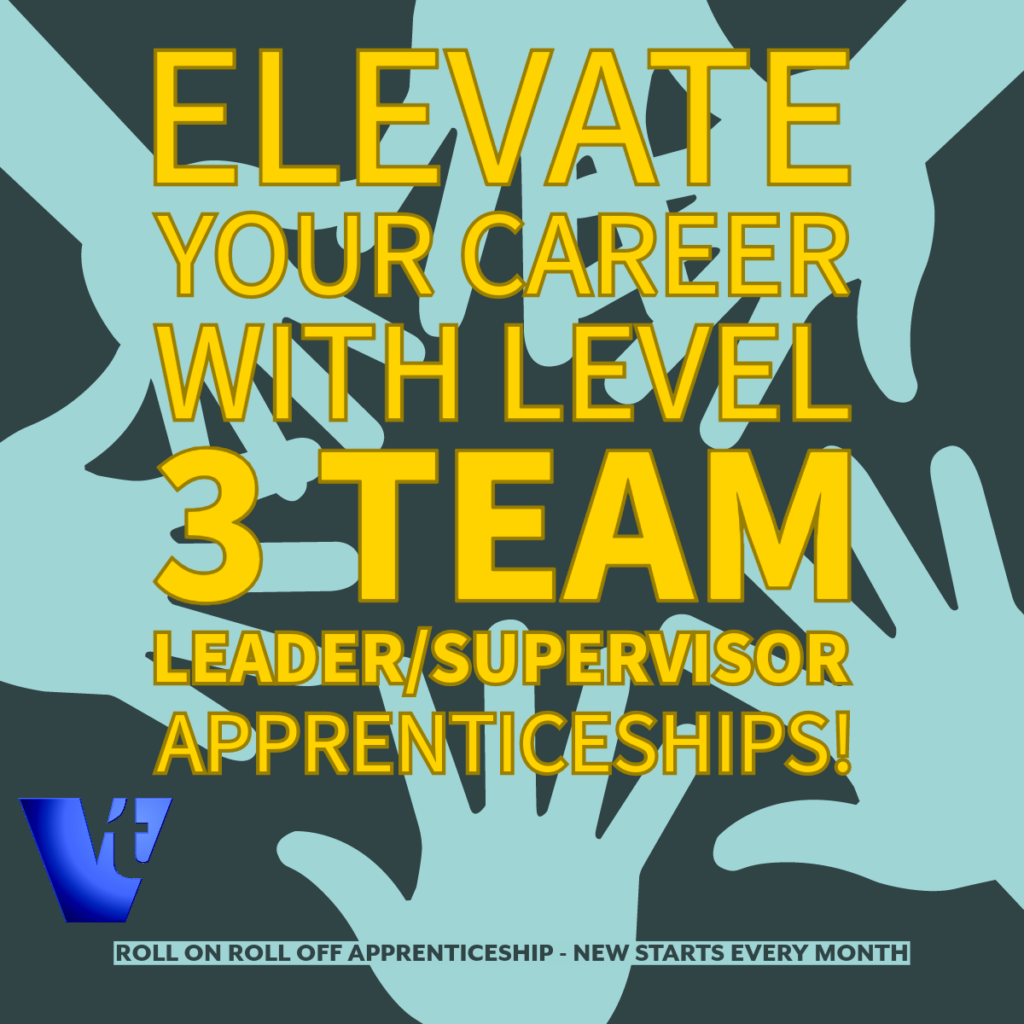 Elevate Your Career with Level 3 Team Leader/supervisor Apprenticeships!